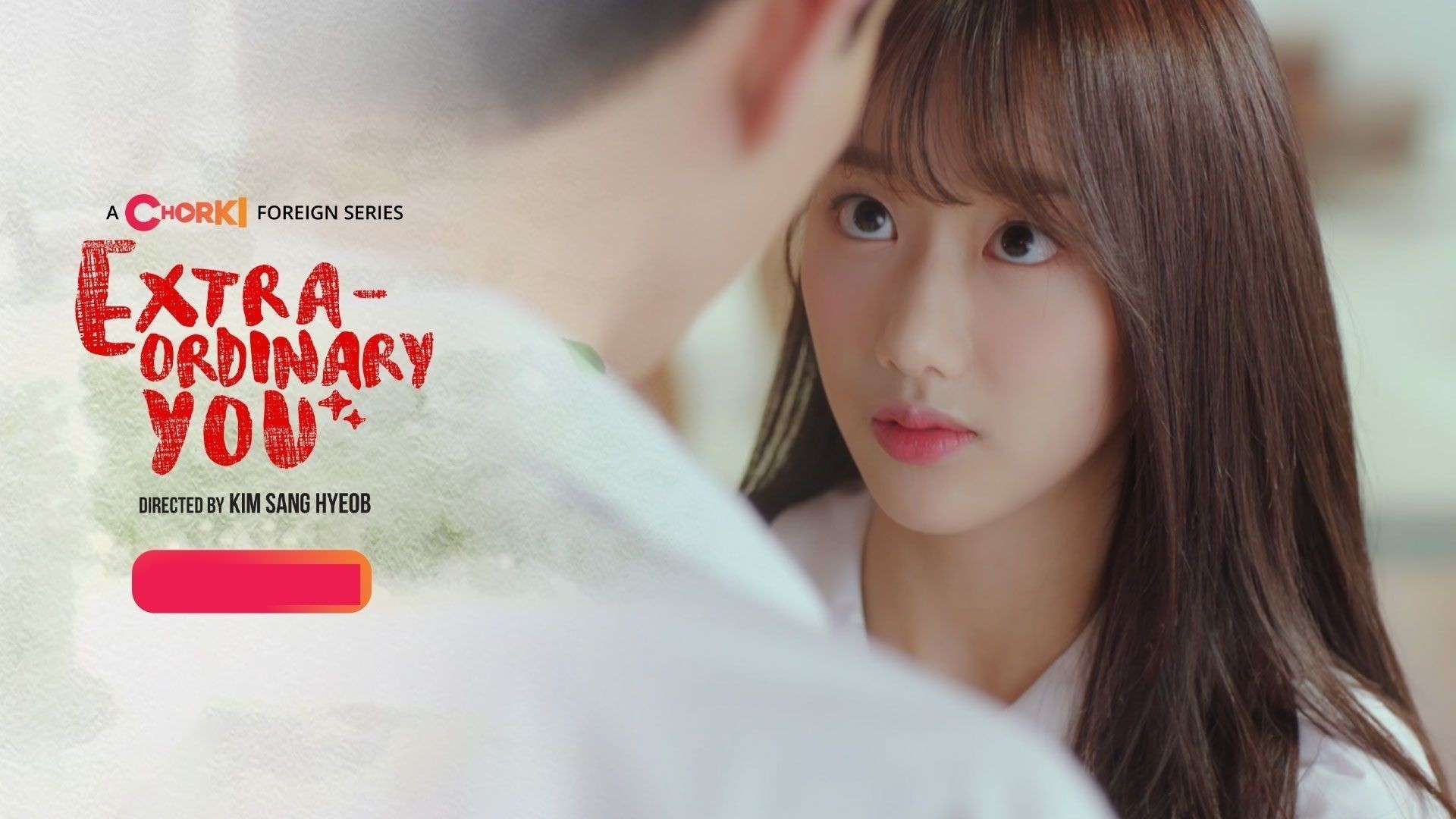 Extraordinary You (2023) S01E31-36 Korean Drama Bengali Dubbed ORG WEB-DL 480p